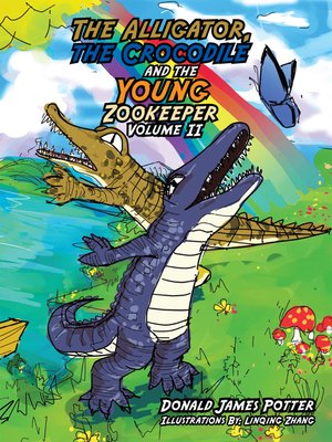 cover image of The Alligator, the Crocodile and the Young Zookeeper